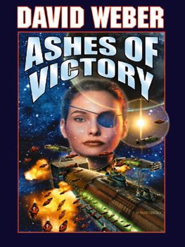 David Weber - Ashes of Victory