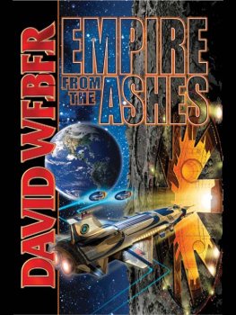 David Weber - Empire from the Ashes