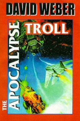 David Weber - The Apocalypse Troll