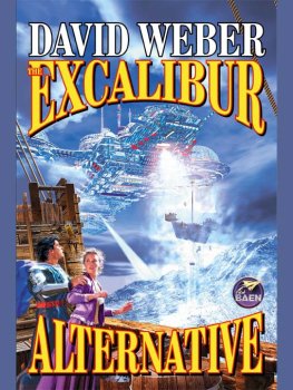 David Weber - The Excalibur Alternative