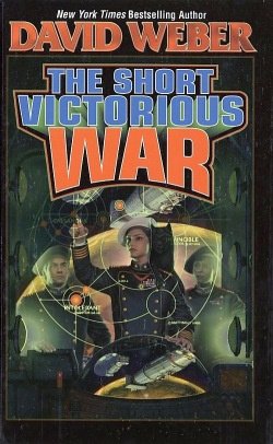 David Weber - The Short Victorious War