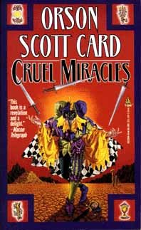 Orson Card - Cruel Miracles