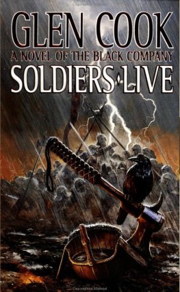 Glen Cook Soldiers Live