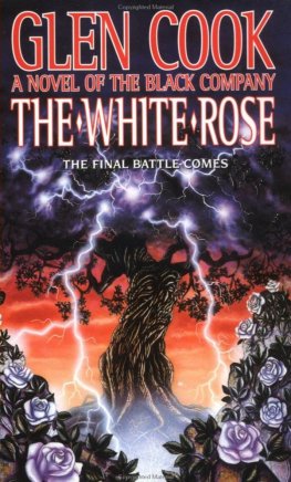 Glen Cook - The White Rose