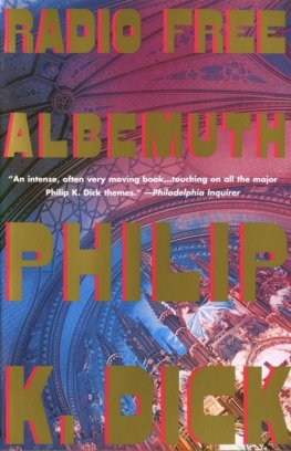 Philip Dick - Radio Free Albemuth