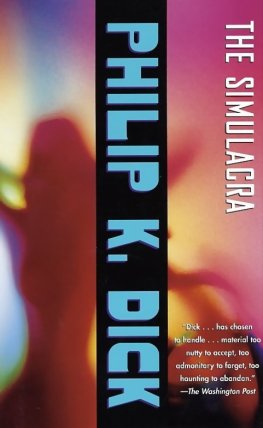 Philip Dick The Simulacra