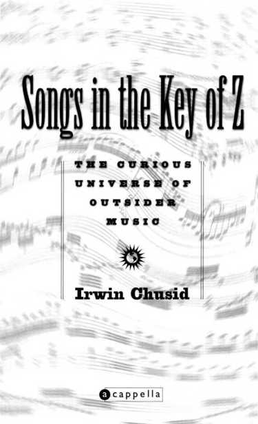 Library of Congress Cataloging-in-Publication Data Chusid Irwin Songs in the - photo 2