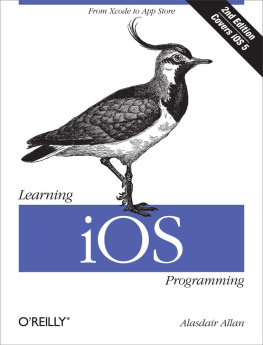 Alasdair Allan - Learning iOS Programming
