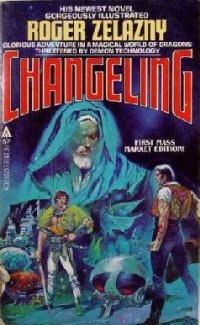 Roger Zelazny - Wizard World 1: Changeling