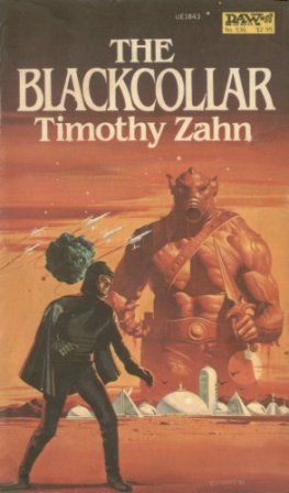 Timothy Zahn - Blackcollar: The Blackcollar