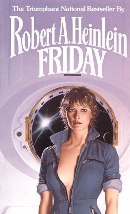 Robert Heinlein Friday