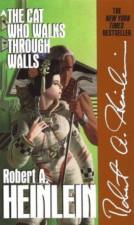 Robert Heinlein - The Cat Who Walked Through Walls