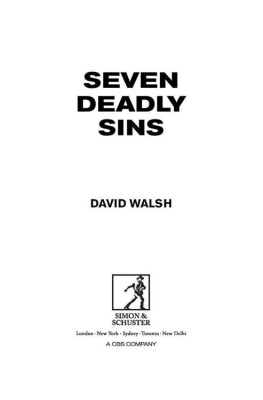 David Walsh - Seven Deadly Sins