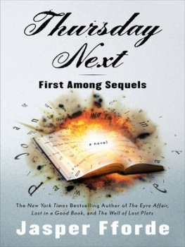 Jasper Fforde - First Among Sequels