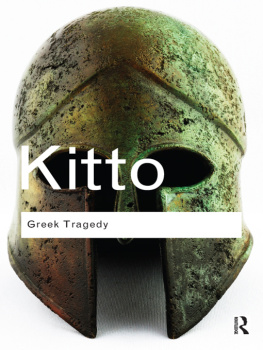 H.D.F. Kitto - Greek Tragedy: A Literary Study