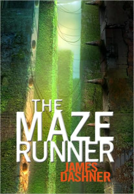 James Dashner - The Maze Runner (Maze Runner Trilogy, Book 1)