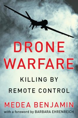 Medea Benjamin - Drone Warfare: Killing by Remote Control