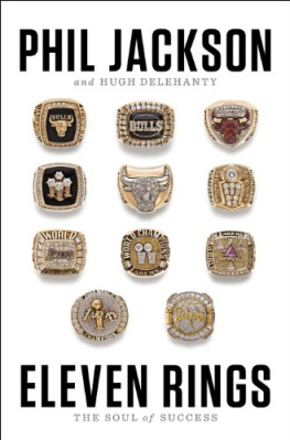 Phil Jackson - Eleven Rings: The Soul of Success