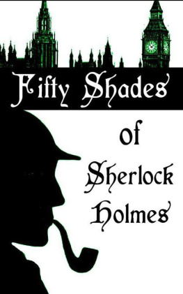 Lana Swallows Fifty Shades of Sherlock Holmes: The Erotic Case Files I