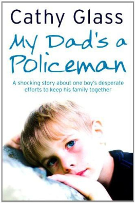 Cathy Glass - My Dad’s a Policeman