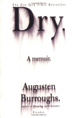 Augusten Burroughs - Dry: A Memoir