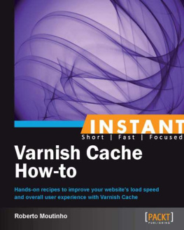 Roberto Moutinho Instant Varnish Cache How-to