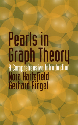 Nora Hartsfield Pearls in Graph Theory: A Comprehensive Introduction