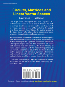 Lawrence P. Huelsman Circuits, matrices and linear vector spaces