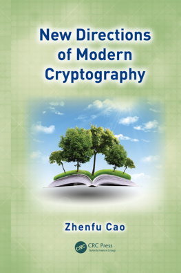 Zhenfu Cao - New Directions of Modern Cryptography