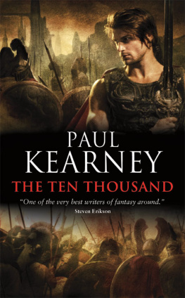 Paul Kearney - The Ten Thousand