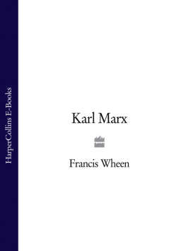 Francis Wheen Karl Marx: A Life