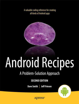 Dave Smith - Android Recipes: A Problem-Solution Approach