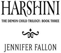 Also by Jennifer Fallon Medalon The Demon Child Trilogy Book One - photo 2