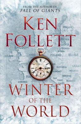 Ken Follett - Winter of the World