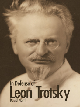 David North In Defense of Leon Trotsky