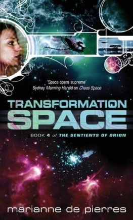 Marianne de Pierres - Transformation Space (Sentients of Orion 04)