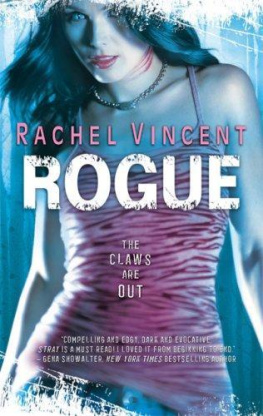 Rachel Vincent Rogue (Werecats, Book 2)