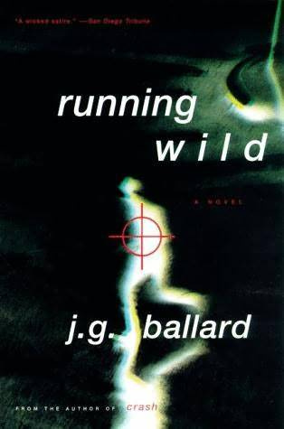 JG Ballard Running Wild FROM THE FORENSIC DIARIES OF DR RICHARD GREVILLE - photo 1