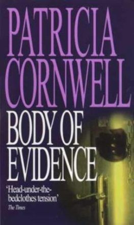 Patricia Cornwell - Body of Evidence