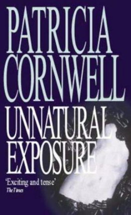 Patricia Cornwell - Unnatural Exposure