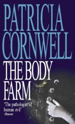 Patricia Cornwell - The Body Farm