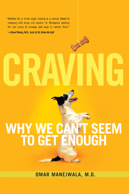 Omar Manejwala - Craving: Why We Cant Seem to Get Enough