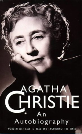 Agatha Christie [Christie - Agahta Christie: An Autobiography