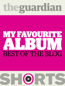 The Guardian - My Favourite Album: Best of the Guardian blog