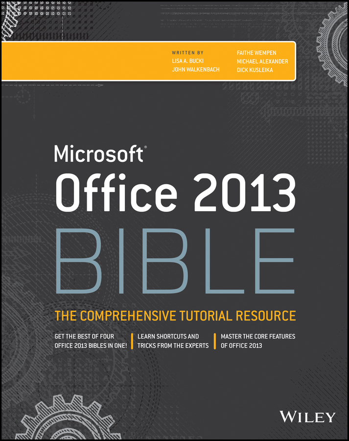 Contents Microsoft Office 2013 Bible Published by John Wiley Sons Inc - photo 1