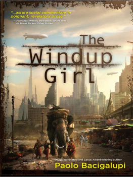 Paolo Bacigalupi - The Windup Girl