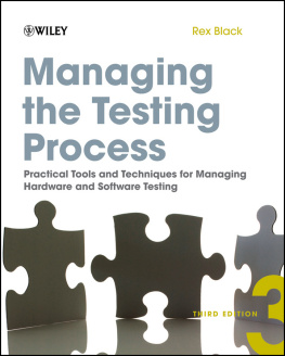 Rex Black Managing the Testing Process: Practical Tools and Techniques for Managing Hardware and Software Testing