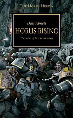 The Horus Heresy Horus Rising Dan Abnett Dan Abnett The Horus Heresy - photo 1