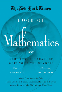 Gina Kolata - The New York Times Book of Mathematics: More Than 100 Years of Writing by the Numbers