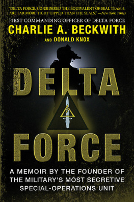 Charlie A. Beckwith - Delta Force